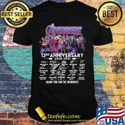 Avengers 13rd Anniversary 2008 2021 Thank You For The Memories Signature Shirt