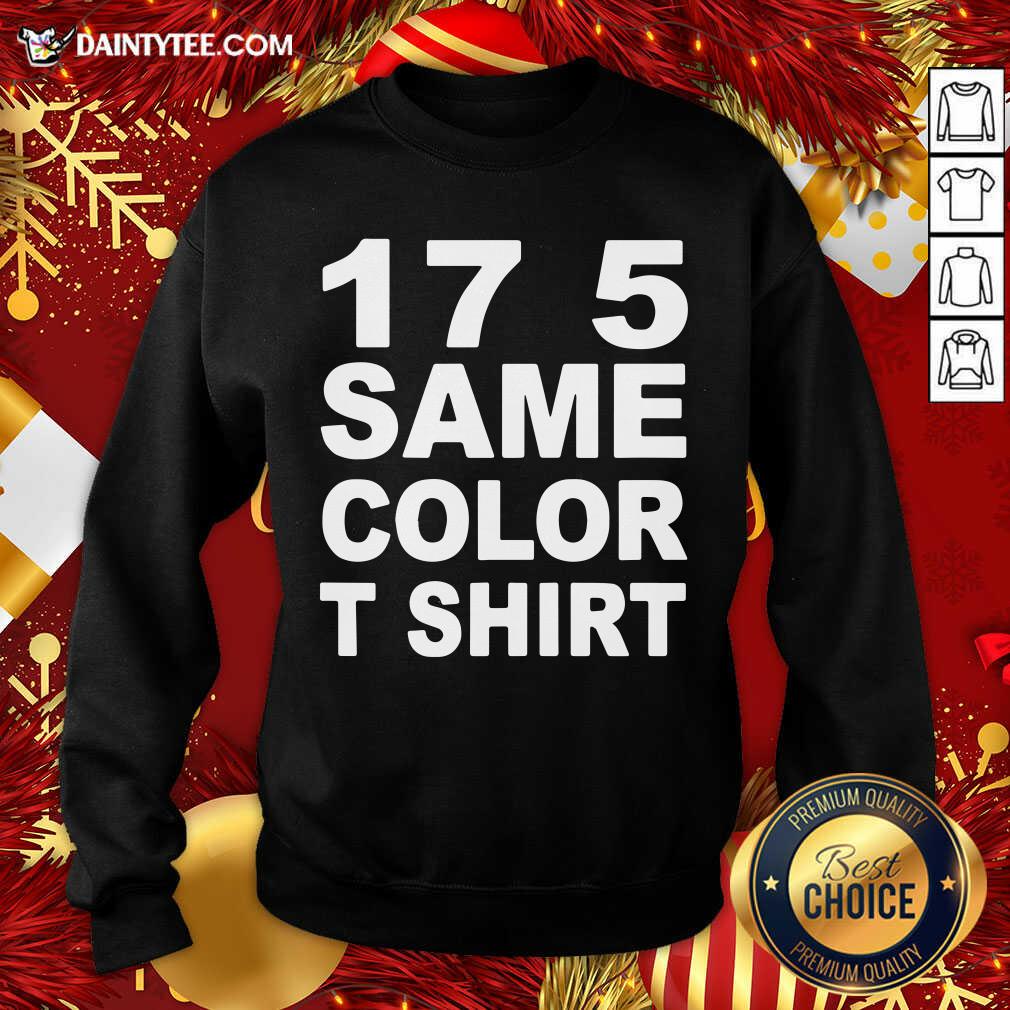Premium 17 5 Same Color T Shirt