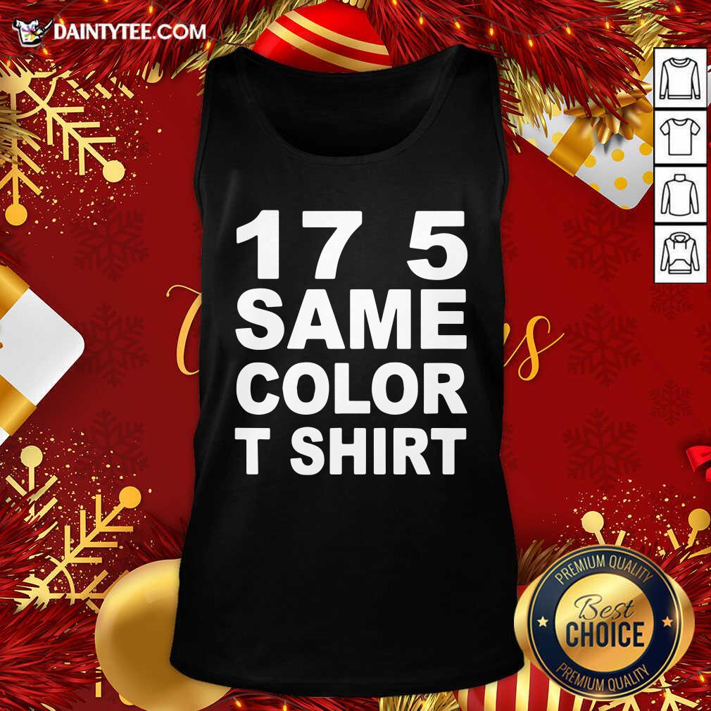 Premium 17 5 Same Color T Shirt