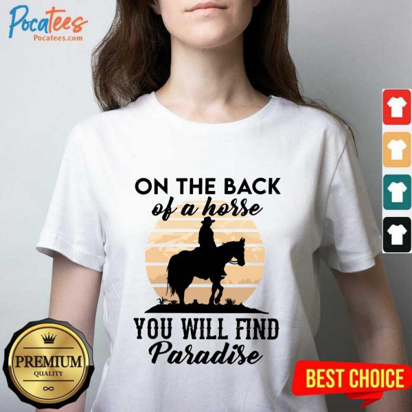 awesome-on-the-back-of-a-horse-you-will-find-paradise-v-neck-600x600-1.jpg