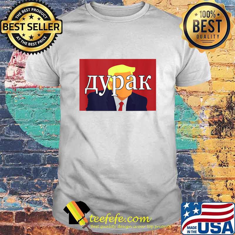 Aypak Russian Fool Trump President Election Shirt