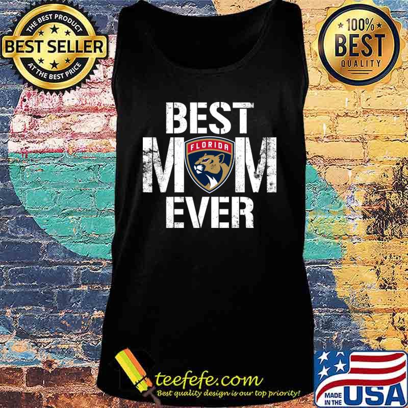 Best Florida Panthers Mom Ever For Mother’s Day Shirt Tank top Best Florida Panthers Mom Ever For Mother’s Day Shirt Tank top