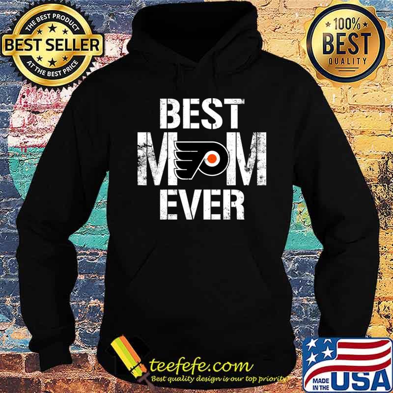 Best Philadelphia Flyers Mom Ever For Mother’s Day Shirt Hoodie Best Philadelphia Flyers Mom Ever For Mother’s Day Shirt Hoodie
