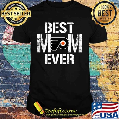 Best Philadelphia Flyers Mom Ever For Mother’s Day Shirt