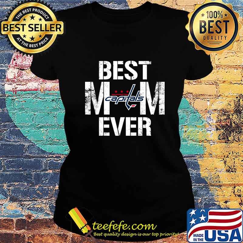 Best Washington Capitals Mom Ever For Mother’s Day Shirt Ladies tee Best Washington Capitals Mom Ever For Mother’s Day Shirt Ladies tee