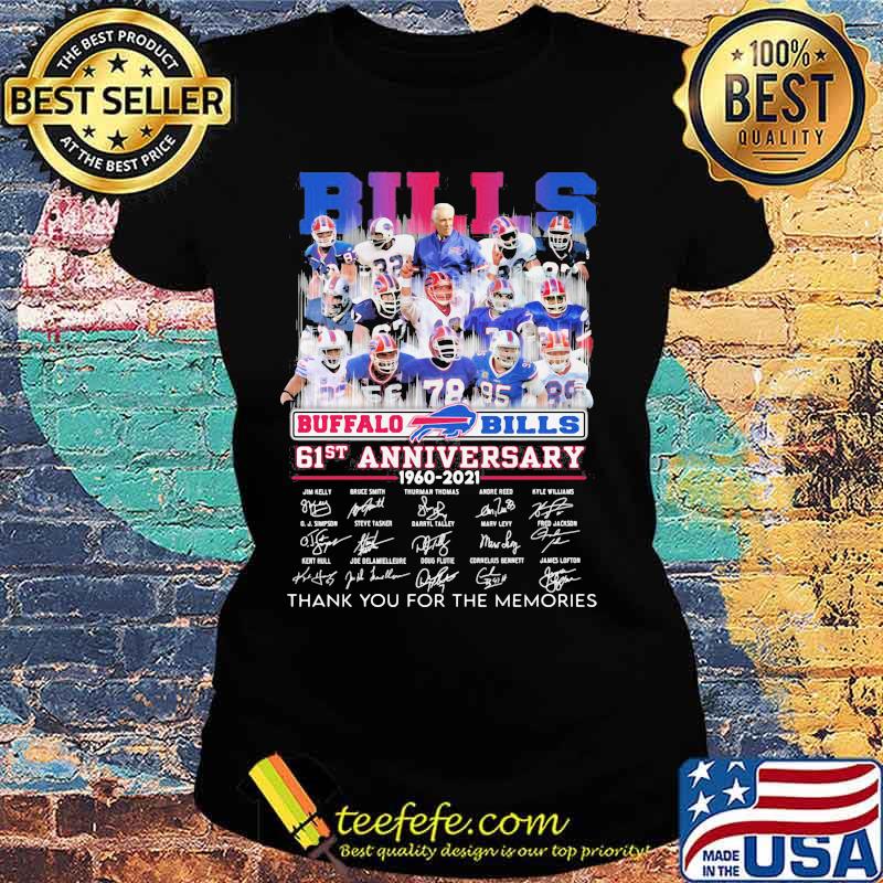 Bills Buffalo 61st Anniversary 1960 2021 Thank You For The Memories Signature Shirt Ladies tee Bills Buffalo 61st Anniversary 1960 2021 Thank You For The Memories Signature Shirt Ladies tee