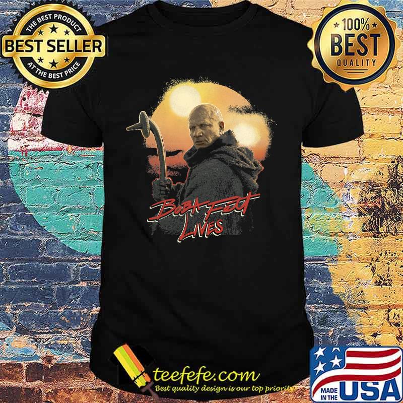 Boba Fett Lives Star Wars The Mandalorian R14 Sunset Shirt