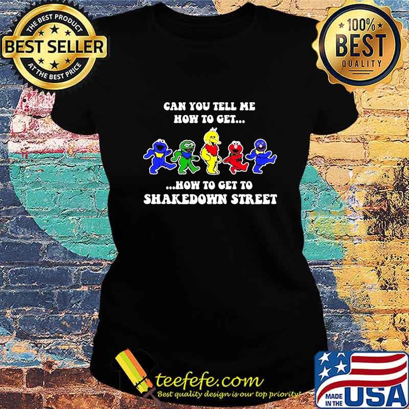 Can You Tell Me How To Get Shakedown Street Dancing Bear Grateful Dead Steal Shirt Ladies tee Can You Tell Me How To Get Shakedown Street Dancing Bear Grateful Dead Steal Shirt Ladies tee