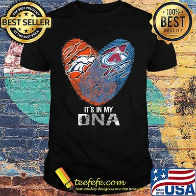 Colorado Avalanche And Denver Broncos It's In My Dna Nfl Football Heart Shirt