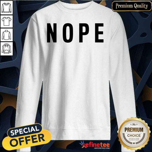 cool-nope-grumpy-attitude-for-dad-sweatshirt-600x600-1.jpg