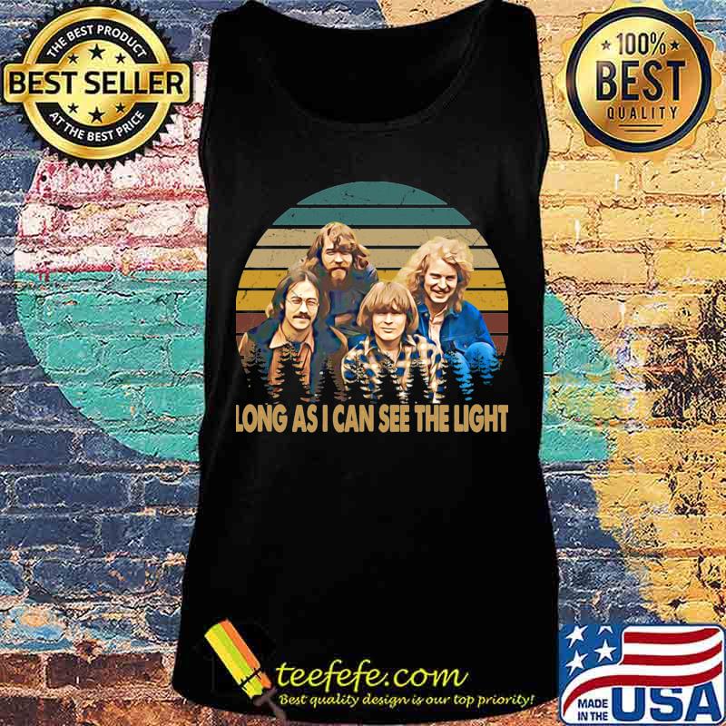 Creedence Clearwater Revival Long As I Can See The Light Vintage Shirt Tank top Creedence Clearwater Revival Long As I Can See The Light Vintage Shirt Tank top