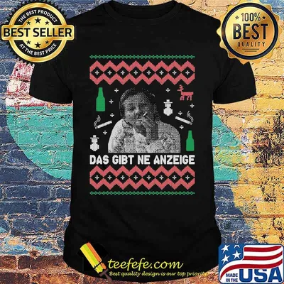 Das Gibt Ne Anzeige Smoking Urgly Xmas Shirt