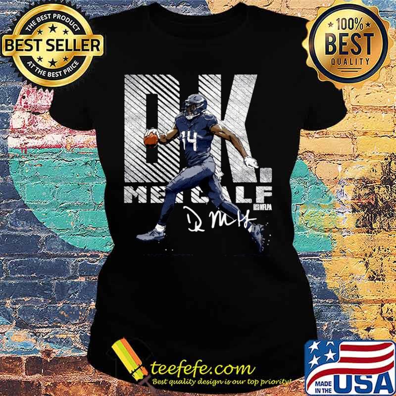 Dk Metcalf For Seattle Seahawks Fans Football Shirt Ladies tee Dk Metcalf For Seattle Seahawks Fans Football Shirt Ladies tee