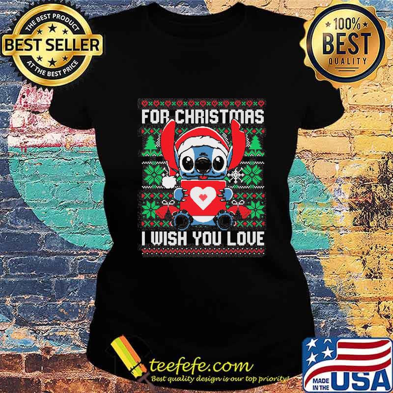 For Christmas I Wifh You Love Fondos De Pantalla De Navidad Del Stich Shirt Ladies tee For Christmas I Wifh You Love Fondos De Pantalla De Navidad Del Stich Shirt Ladies tee