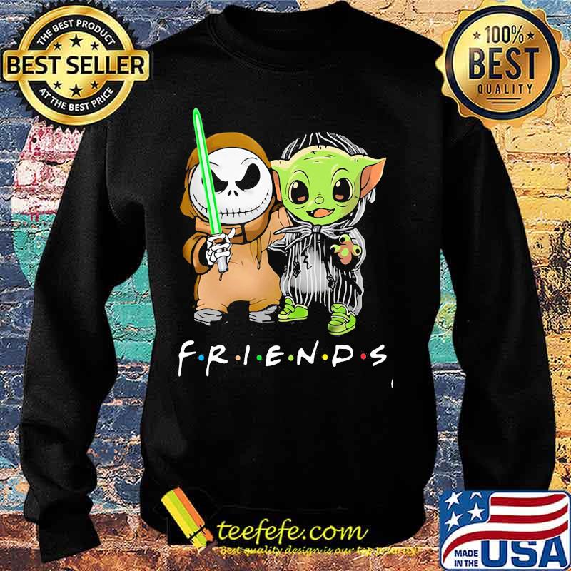Friends With Baby Yoda And Jack Skelington Shirt Sweater Friends With Baby Yoda And Jack Skelington Shirt Sweater