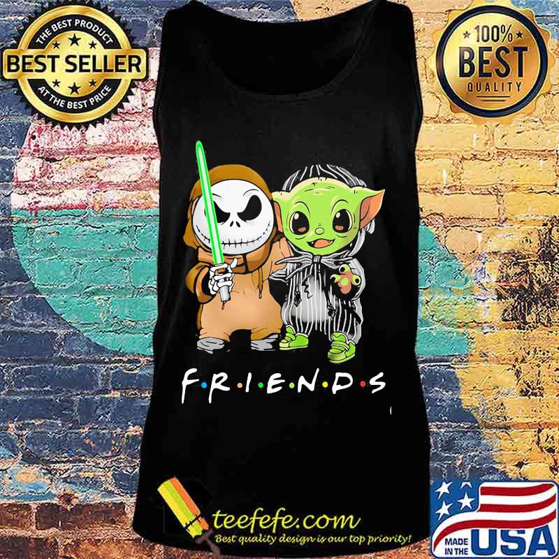 Friends With Baby Yoda And Jack Skelington Shirt Tank top Friends With Baby Yoda And Jack Skelington Shirt Tank top