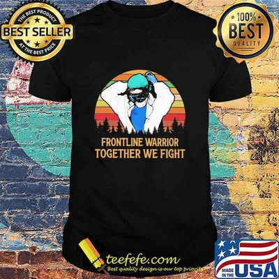 Frontline Warrior Together We Fight Skiers Vintage Shirt