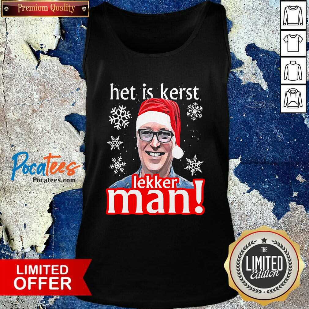 Funny Het Is Kerst Lakker Man Christmas Shirt