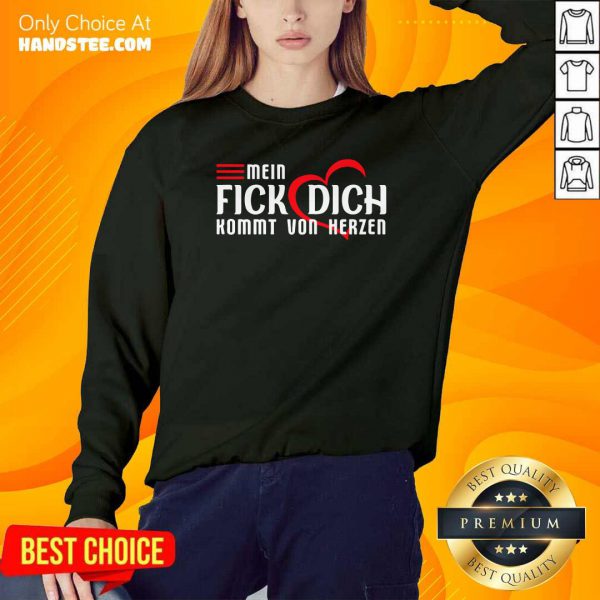 funny-mein-fick-dich-kommt-vom-herzen-sweatshirt-600x600-1.jpg