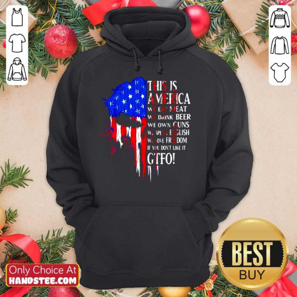 funny-this-is-america-we-eat-meat-we-drink-beer-we-own-guns-we-speak-english-we-love-freehoodie-600x600-1.jpg