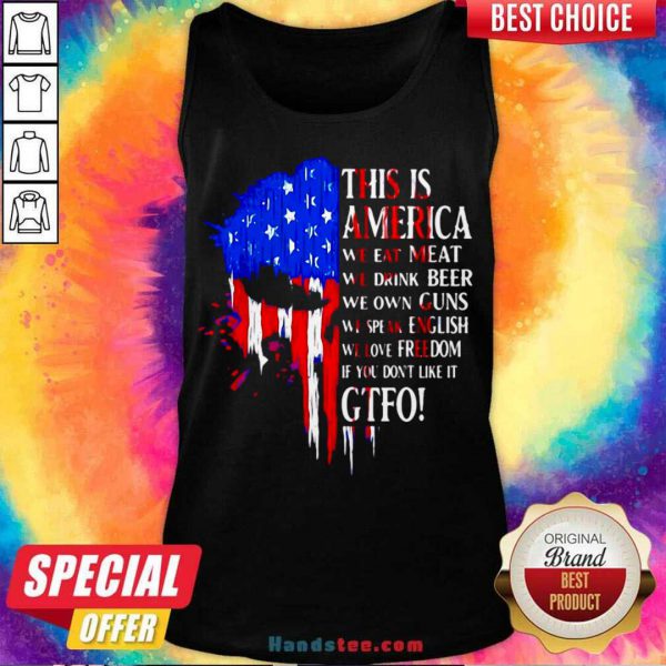 funny-this-is-america-we-eat-meat-we-drink-beer-we-own-guns-we-speak-english-we-love-frtank-top-600x600-1.jpg
