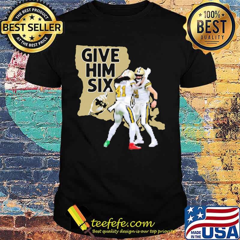 Give Him Six New Orleans Football Shirt