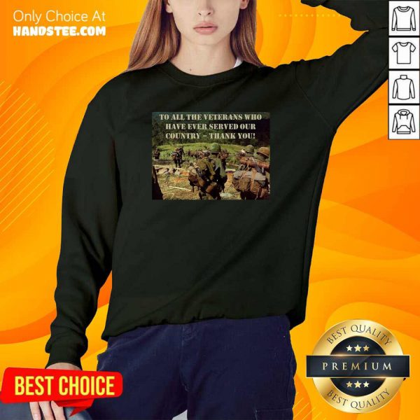 good-to-all-the-veterans-who-have-ever-served-our-country-thank-you-sweatshirt-600x600-1.jpg