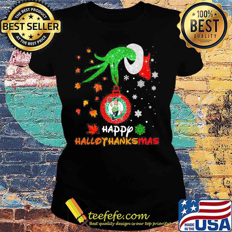 Grinch Boston Celtics happy hallothanksmas s Ladies tee Grinch Boston Celtics happy hallothanksmas s Ladies tee
