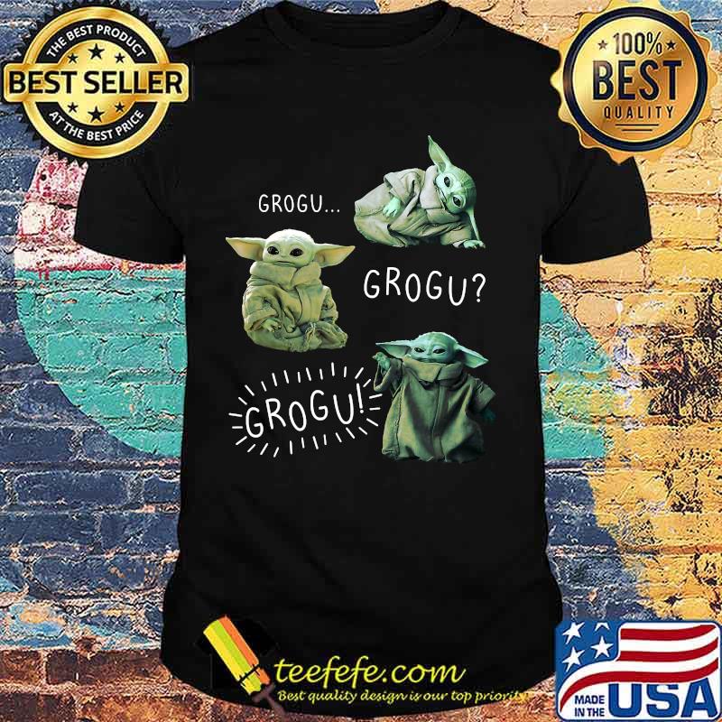 Grogu Grogu Grogu Yoda Star Wars The Mandalorian R14 Shirt