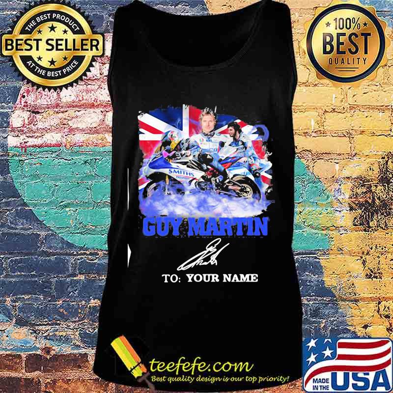 Guy Martin Motorcycle Racer Signature Union Flag Shirt Tank top Guy Martin Motorcycle Racer Signature Union Flag Shirt Tank top