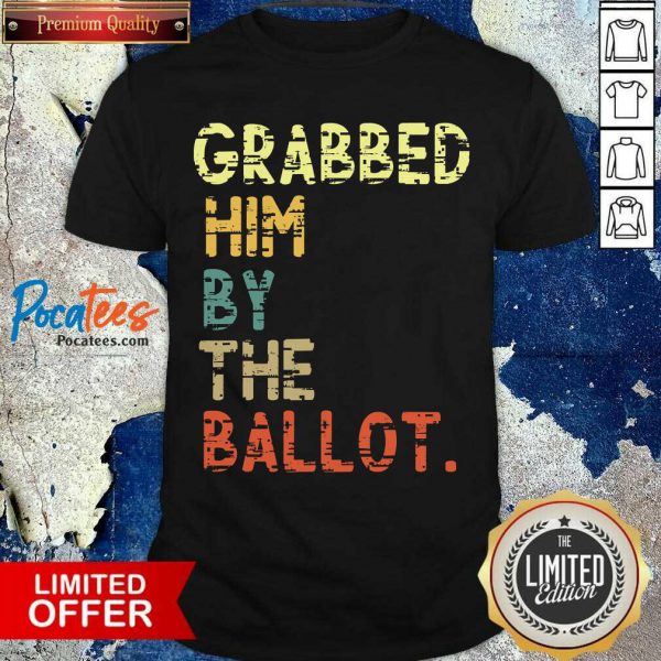 happy-grabbed-him-by-the-ballot-election-vintage-shirt-600x600-1.jpg