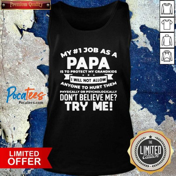 happy-my-job-as-a-papa-is-protect-my-grandkids-i-will-not-allow-anyone-to-hurt-them-tank-top-600x600-1.jpg