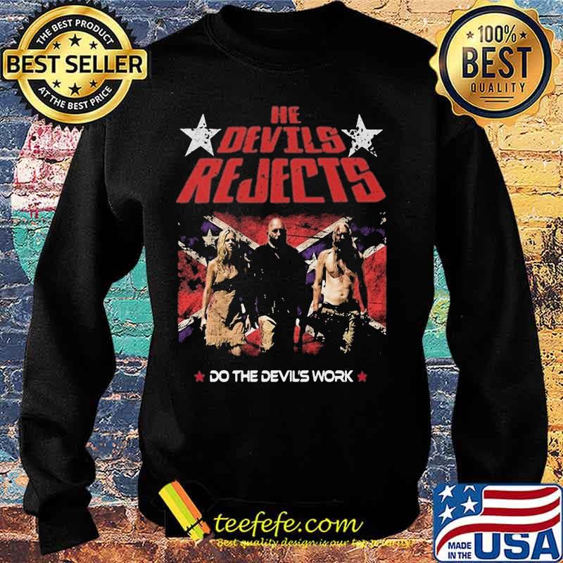 He Devils Rejects Do The Devil’s Work American Horror Film Shirt Sweater He Devils Rejects Do The Devil’s Work American Horror Film Shirt Sweater