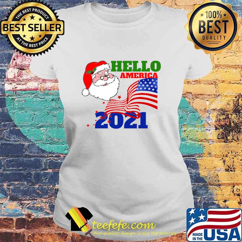 Hello America 2021 Santa Claus Merry Christmas Usa Flag Shirt Laides tee Hello America 2021 Santa Claus Merry Christmas Usa Flag Shirt Laides tee