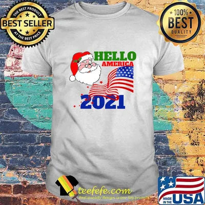 Hello America 2021 Santa Claus Merry Christmas Usa Flag Shirt