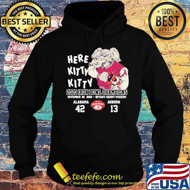 Here Kitty 2020 Iron Bowl Champions Alabama 42 Auburn 13 Elephant Shirt Hoodie Here Kitty 2020 Iron Bowl Champions Alabama 42 Auburn 13 Elephant Shirt Hoodie