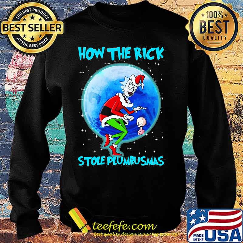 How The Rick Stole Plumbusmas Wear Pajama Christmas Santa Shirt Sweater How The Rick Stole Plumbusmas Wear Pajama Christmas Santa Shirt Sweater