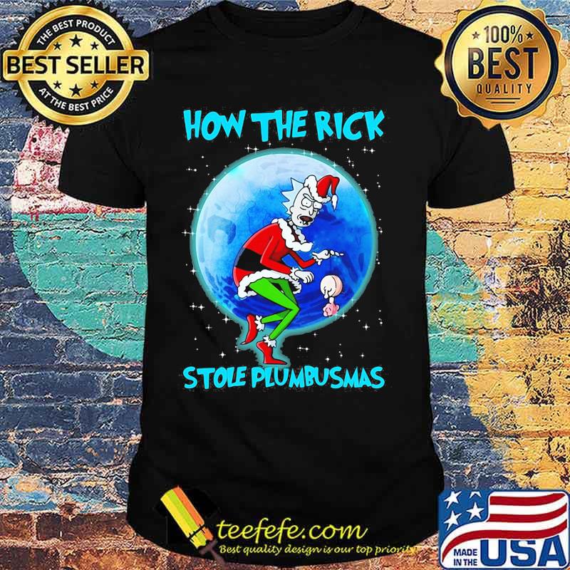 How The Rick Stole Plumbusmas Wear Pajama Christmas Santa Shirt How The Rick Stole Plumbusmas Wear Pajama Christmas Santa Shirt