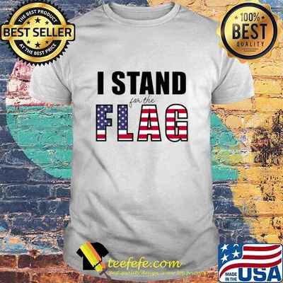 I Stand For The Flag Usa Flag Shirt