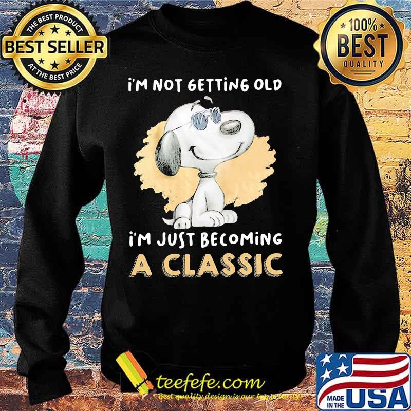 I’m Not Getting Old I’m Just Becoming A Classic Snoopy Wear Sunglasses Shirt Sweater I’m Not Getting Old I’m Just Becoming A Classic Snoopy Wear Sunglasses Shirt Sweater