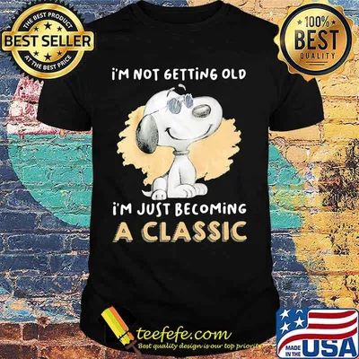 I’m Not Getting Old I’m Just Becoming A Classic Snoopy Wear Sunglasses Shirt