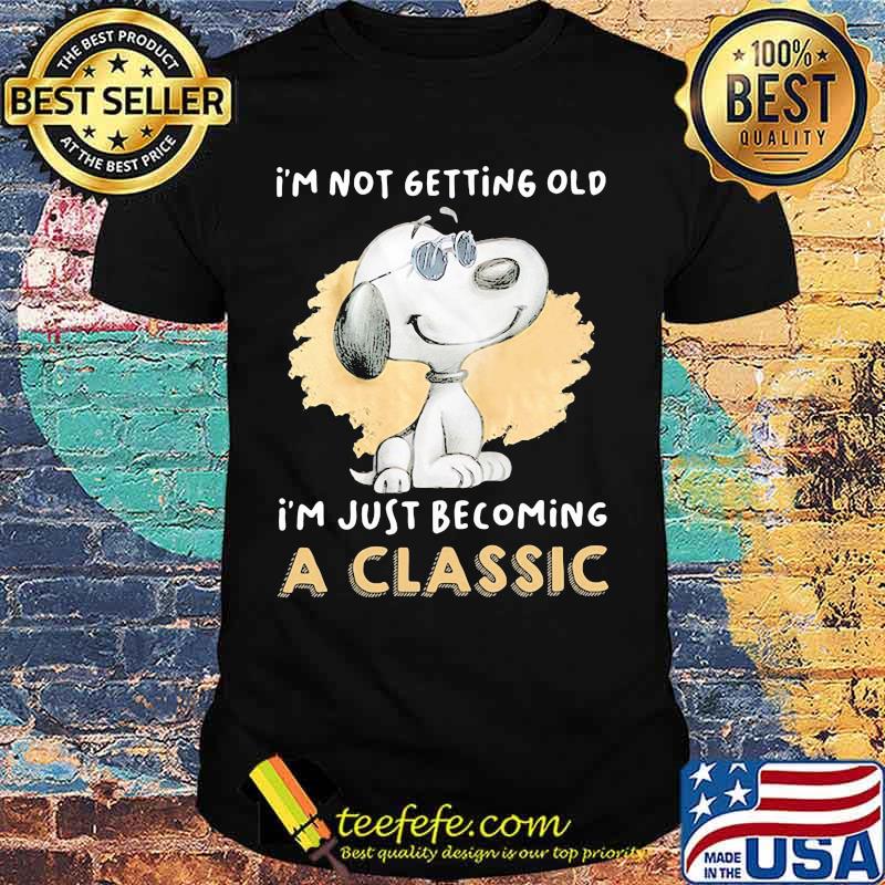 I’m Not Getting Old I’m Just Becoming A Classic Snoopy Wear Sunglasses Shirt I’m Not Getting Old I’m Just Becoming A Classic Snoopy Wear Sunglasses Shirt