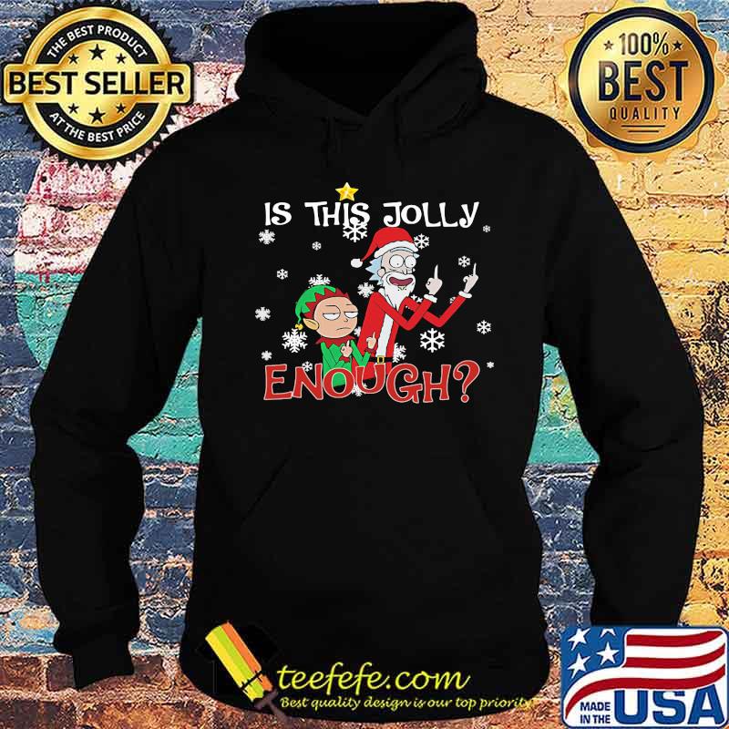 Is This Jolly Enough Rick And Morty Wear Pajama Santa Claus Elf Christmas Shirt Hoodie Is This Jolly Enough Rick And Morty Wear Pajama Santa Claus Elf Christmas Shirt Hoodie