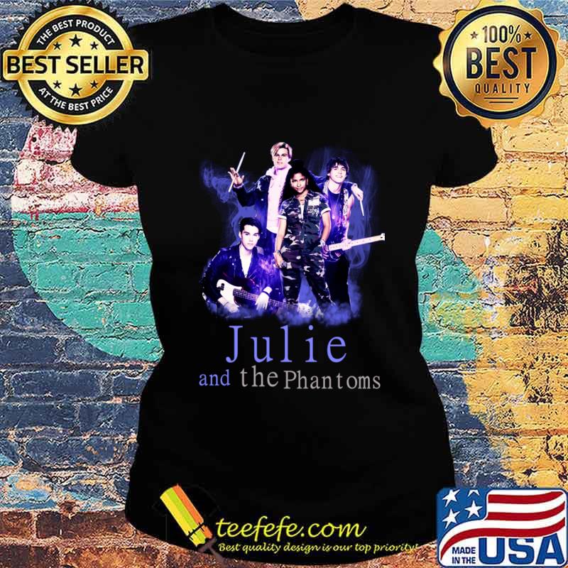 Julie and the Phantoms band music Shirt Ladies tee Julie and the Phantoms band music Shirt Ladies tee