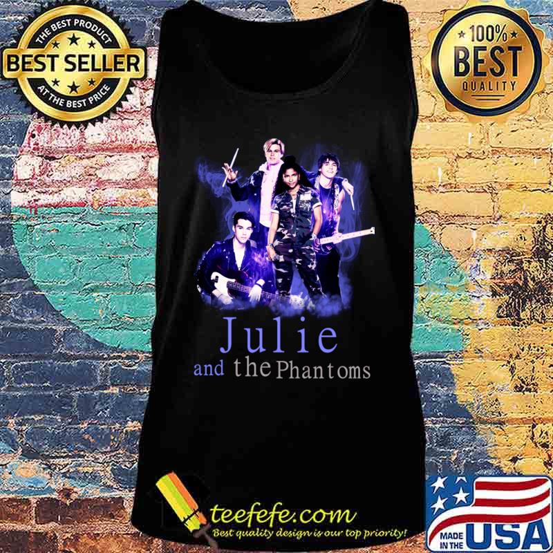 Julie and the Phantoms band music Shirt Tank top Julie and the Phantoms band music Shirt Tank top