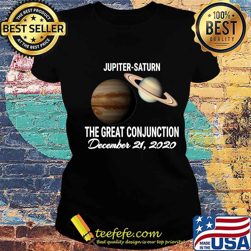 Jupiter Saturn Astronomy Planets Great Conjunction December 2020 Shirt Ladies tee Jupiter Saturn Astronomy Planets Great Conjunction December 2020 Shirt Ladies tee