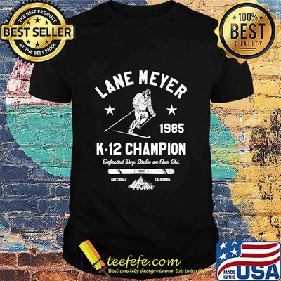Lane Meyer K12 Champion 1985 Shirt