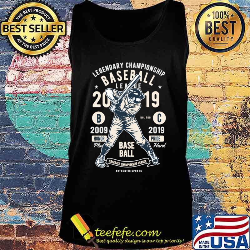 Legendary Championship Baseball Honor Pride Major League Shirt Tank top Legendary Championship Baseball Honor Pride Major League Shirt Tank top