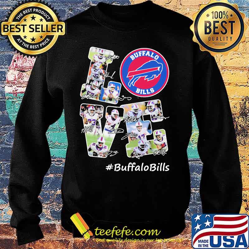 Love Buffalo Bills Signature Football Team Shirt Sweater Love Buffalo Bills Signature Football Team Shirt Sweater