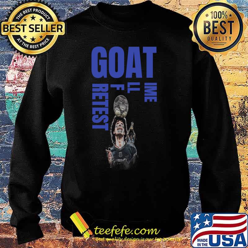 Maradona Goat Greatest Of All Time Shirt Sweater Maradona Goat Greatest Of All Time Shirt Sweater